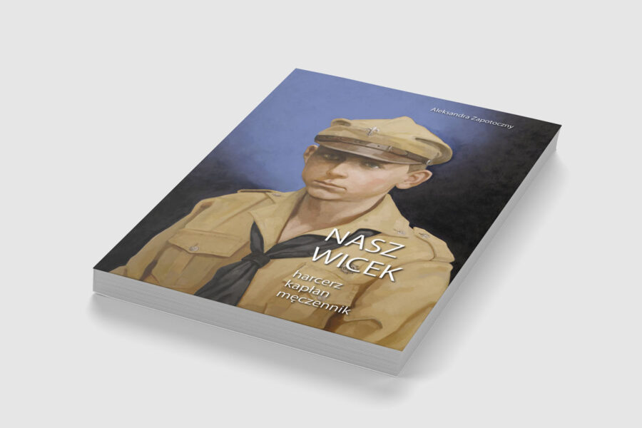 „Nasz Wicek – harcerz, kapłan, męczennik”